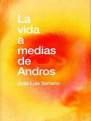 cover image of La vida a medias de Andros